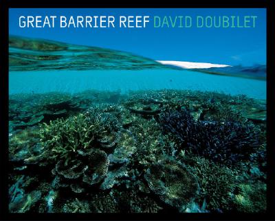Great Barrier Reef (National Geographic Insight) David Doubilet