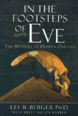 Image for In the Footsteps of Eve: The Mystery of Human Origins (Adventure Press)