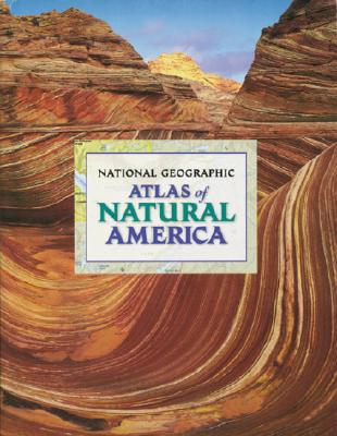 National Geographic Atlas of Natural America