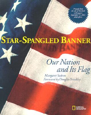 Star-Spangled Banner: Our Nation and Its Flag