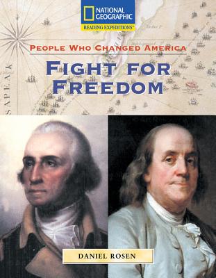 Image for Reading Expeditions (Social Studies: People Who Changed America): Fight for Freedom Reading Expeditions (Social Studies: People Who Changed America): Fight for Freedom