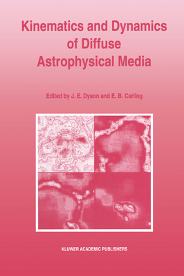 Kinematics and Dynamics of Diffuse Astrophysical Media (Reprinted from Astrophysics an and Em>)