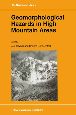 Geomorphological Hazards in High Mountain Areas (GeoJournal Library)