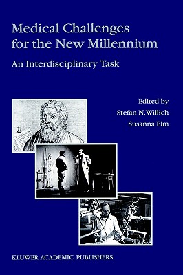 Image for Medical Challenges for the New Millennium: An Interdisciplinary Task Medical Challenges for the New Millennium: An Interdisciplinary Task