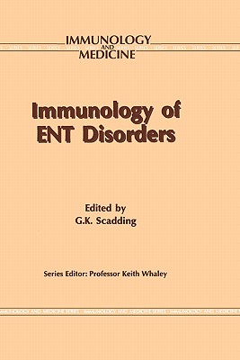 Immunology of ENT Disorders (Immunology and Medicine, 23)