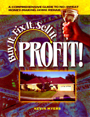 Image for Buy It, Fix It, Sell It: Profit!
