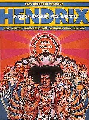 Axis: Bold As Love: Easy Guitar Transcriptions