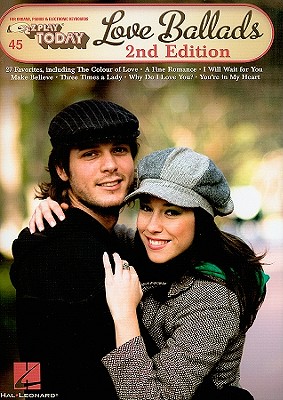 Love Ballads: E-Z Play Today Volume 45