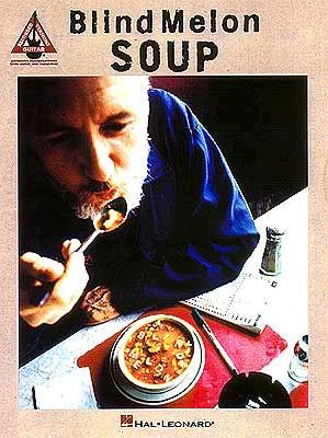 Blind Melon: Soup