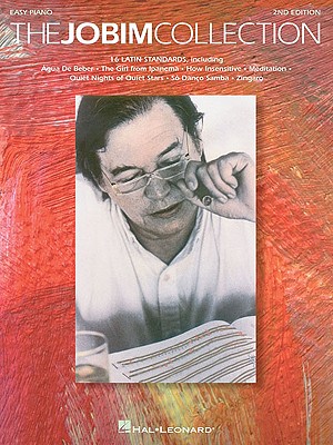 Jobim Collection - Easy Piano: 12 Latin Standards, Including Desafinado, The Girl From Ipanema, How Sensitive.