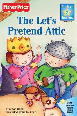 Image for The Let's Pretend Attic: FP Lev 2 Lets Pretend (All-Star Readers. Level 2) The Let's Pretend Attic: FP Lev 2 Lets Pretend (All-Star Readers. Level 2)