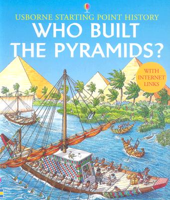 Image for Who Built the Pyramids (Starting Point History) Who Built the Pyramids (Starting Point History)