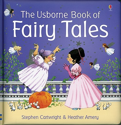 The Usborne Book of Fairy Tales