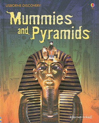 Mummies and Pyramids (Usborne Discovery)