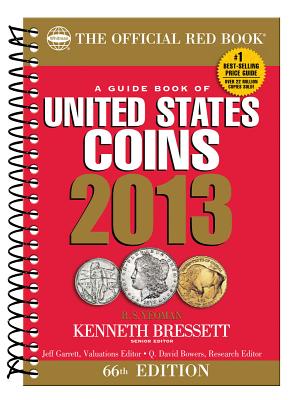 Image for The Official Red Book: A Guide Book of U.S. Coins 2013 The Official Red Book: A Guide Book of U.S. Coins 2013