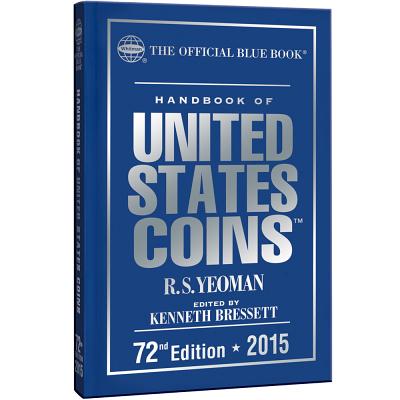 Handbook of United States Coins 2015: The Official Blue Book Hardcover