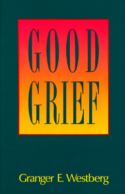 Good Grief: A Constructive Approach to the Problem of Loss