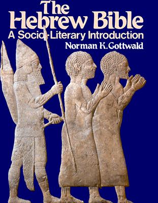 The Hebrew Bible: A Socio-Literary Introduction