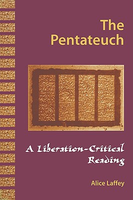 The Pentateuch: A Liberation-Critical Reading
