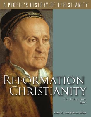 Reformation Christianity: 5 People's History of Christianity