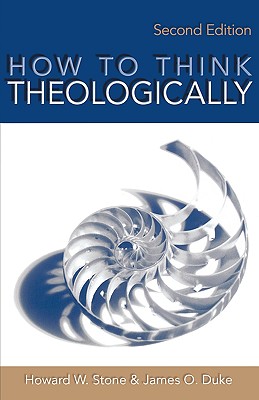 How to Think Theologically, 2nd Edition