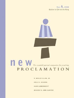 New Proclamation: Year A, 2008, Easter to Christ the King