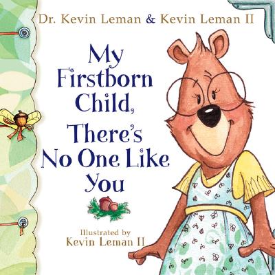 My Firstborn, There's No One Like You (Birth Order Book)