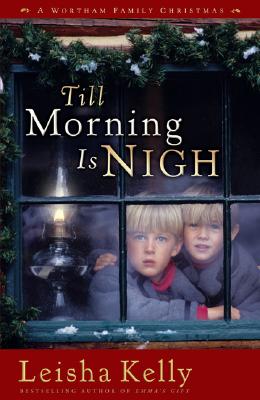 Image for Till Morning Is Nigh (Country Road Chronicles #3)