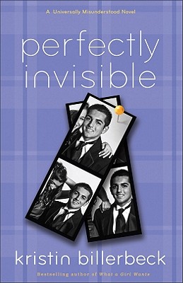 Perfectly Invisible: A Universally Misunderstood Novel (Perfectly Dateless)