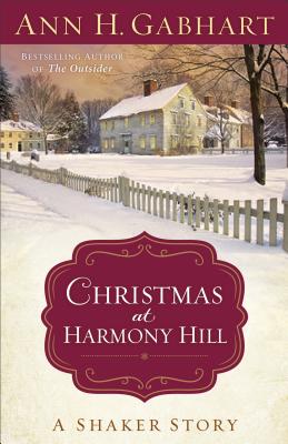 Image for Christmas at Harmony Hill: A Shaker Story