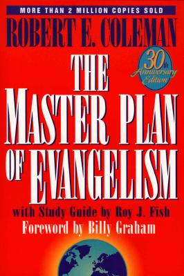 Master Plan of Evangelism: 30th Anniversary Edition (Anniversary)