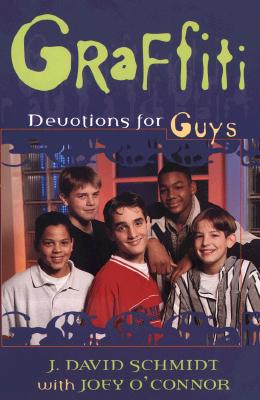 Graffiti: Devotions for Guys