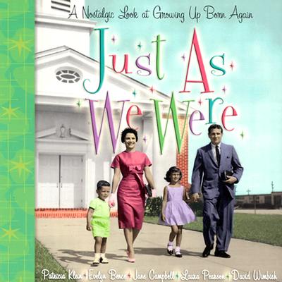 Just As We Were