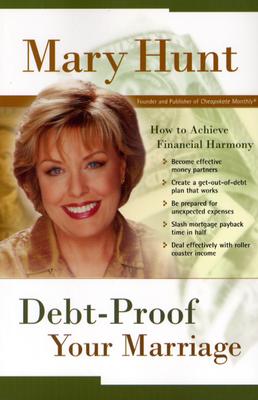 Image for Debt-Proof Your Marriage: How to Achieve Financial Harmony (Debt-Proof Living)