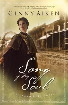 Song of My Soul (Silver Hills Trilogy, Book 2)