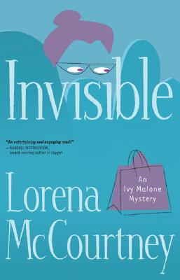 Invisible (Ivy Malone Mystery Series #1)