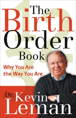 Image for Birth Order Book, The: Why You Are the Way You Are