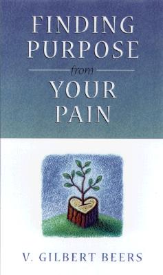 Finding Purpose in Your Pain