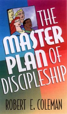 Image for The Master Plan of Discipleship The Master Plan of Discipleship