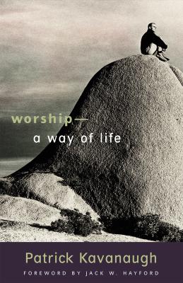 Worship a Way of Life