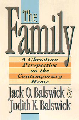 Image for The Family: A Christian Perspective on the Contemporary Home
