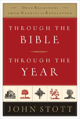 Through the Bible, Through the Year: Daily Reflections from Genesis to Revelation
