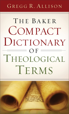 Image for The Baker Compact Dictionary of Theological Terms