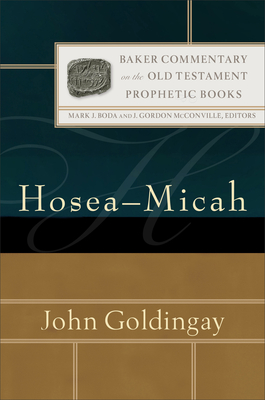 Image for Hosea-Micah (Baker Commentary on the Old Testament: Prophetic Books)