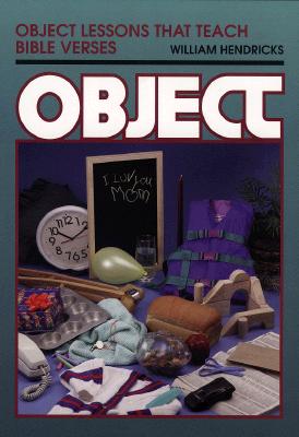 Object Lessons That Teach Bible Verses (Object Lessons Series)