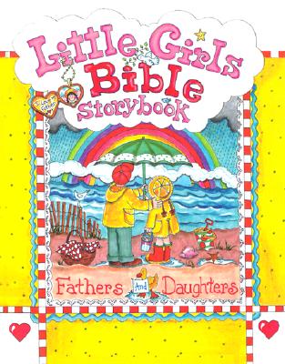 Little Girls Bible Storybook for Fathers and Daughters
