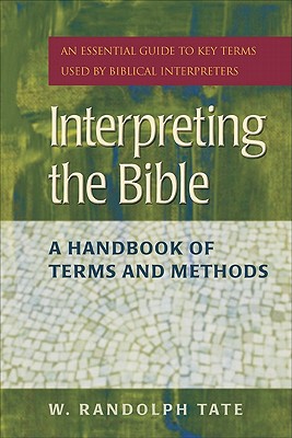 Image for Interpreting the Bible: A Handbook of Terms and Methods
