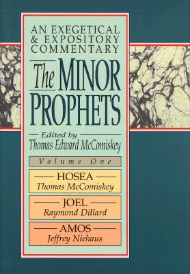 Image for The Minor Prophets Volume 1: Hosea, Joel, and Amos