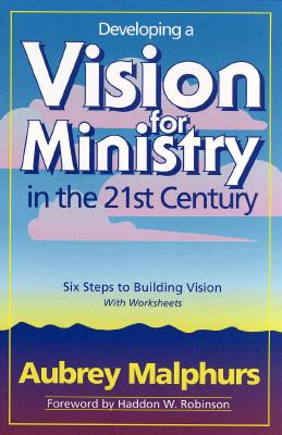 Developing a Vision for Ministry in the 21st Century