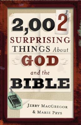 Image for 2,002 Surprising Things about God and the Bible